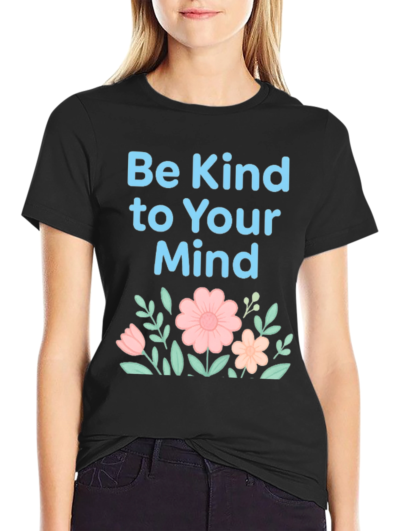 Be Kind to Your Mind T-Shirt