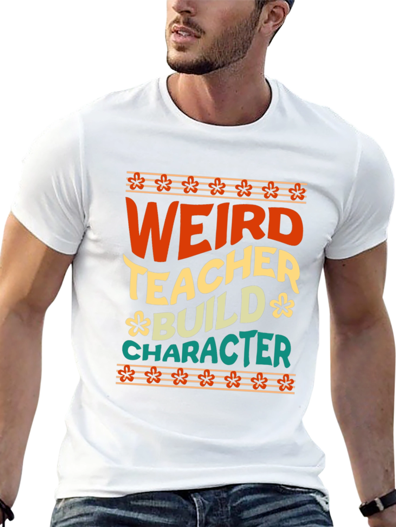 Weird Teacher Builds Character Graphic Tee