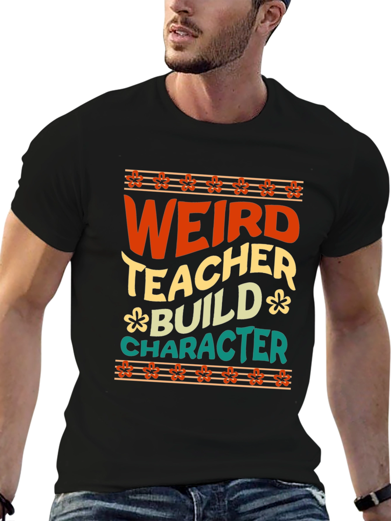Weird Teacher Builds Character Graphic Tee