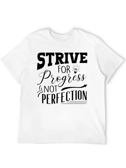 Strive for Progress T-Shirt - Motivational Tee