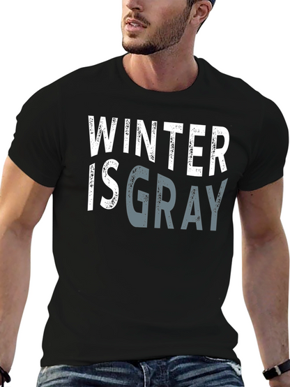 Winter is Gray Graphic Tee - Stylish Unisex T-Shirt