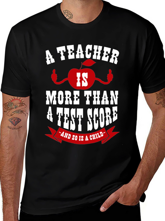 Teacher Appreciation T-Shirt - More Than A Test Score