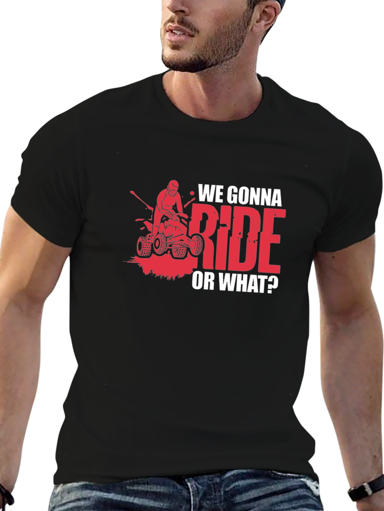 We Gonna Ride? ATV T-Shirt - Adventure Ready