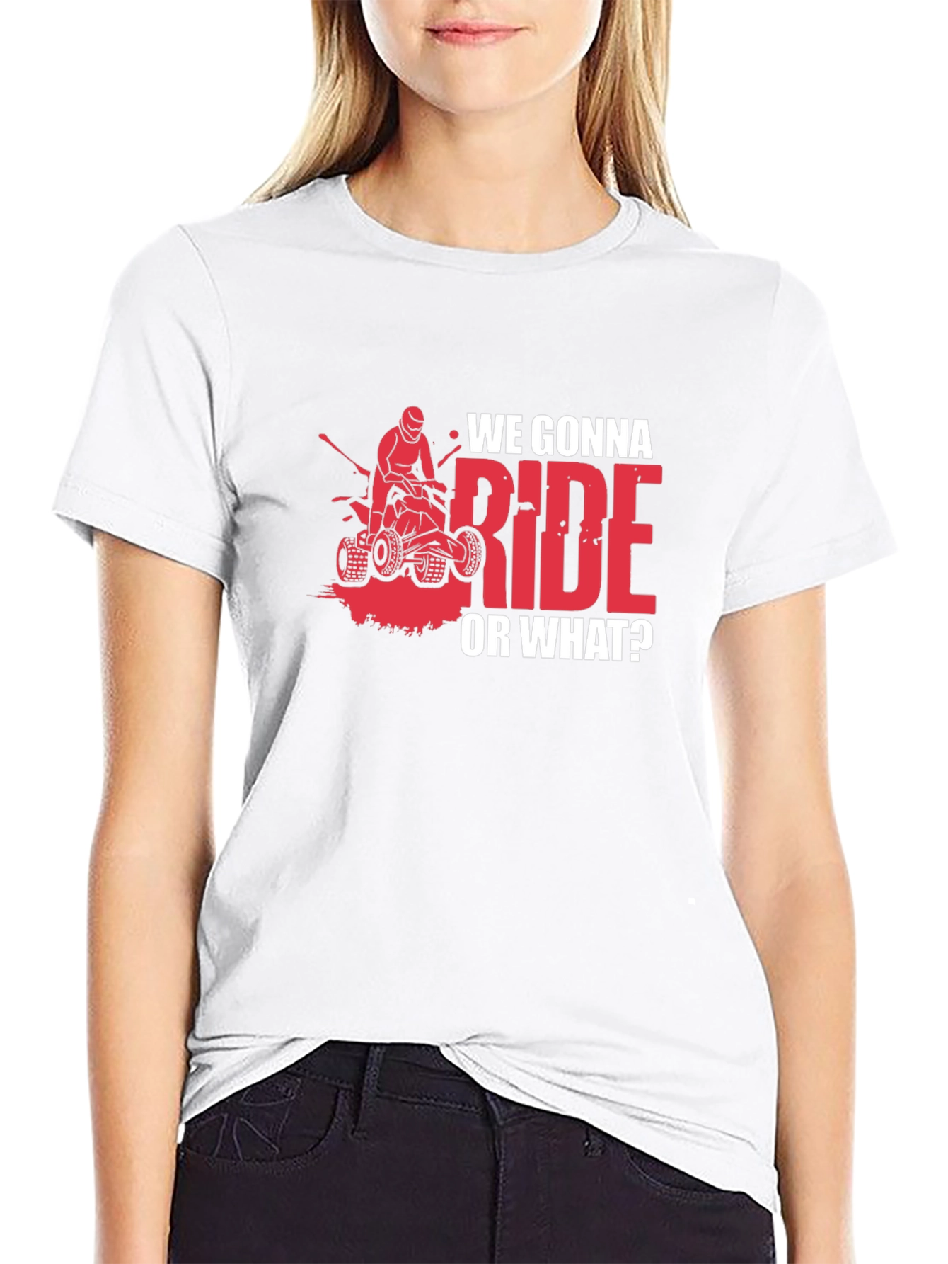 We Gonna Ride? ATV T-Shirt - Adventure Ready