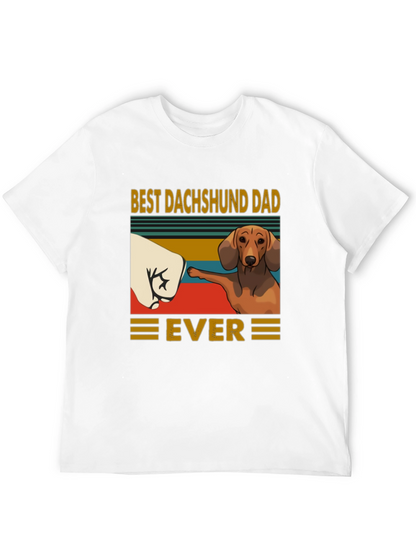 Best Dachshund Dad Ever T-Shirt