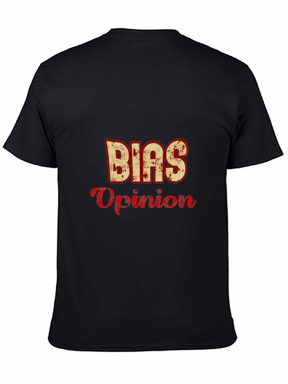 Bias Opinion Graphic T-Shirt