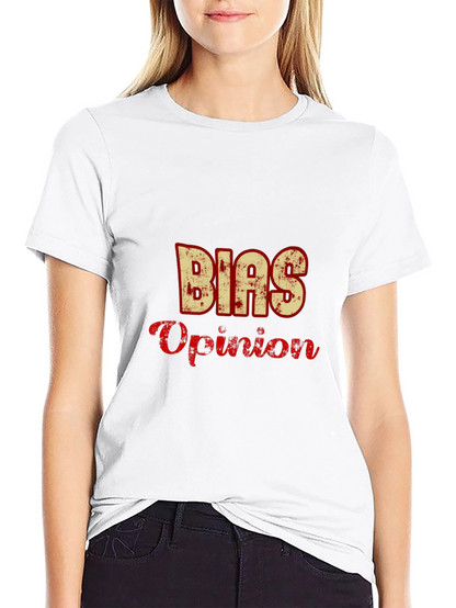 Bias Opinion Graphic T-Shirt