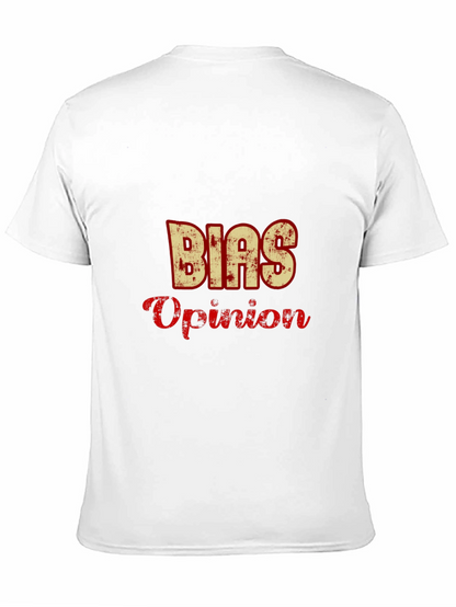 Bias Opinion Graphic T-Shirt