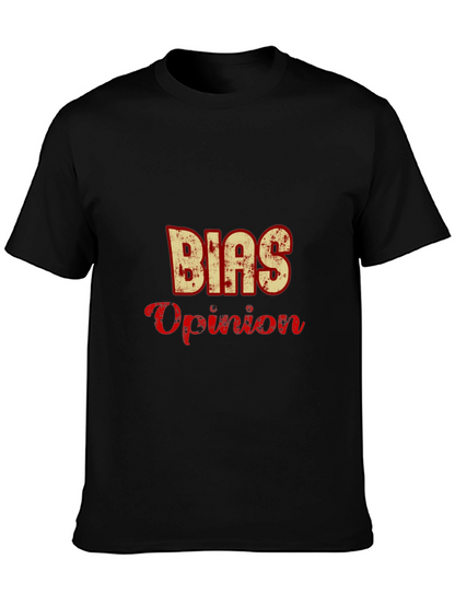 Bias Opinion Graphic T-Shirt