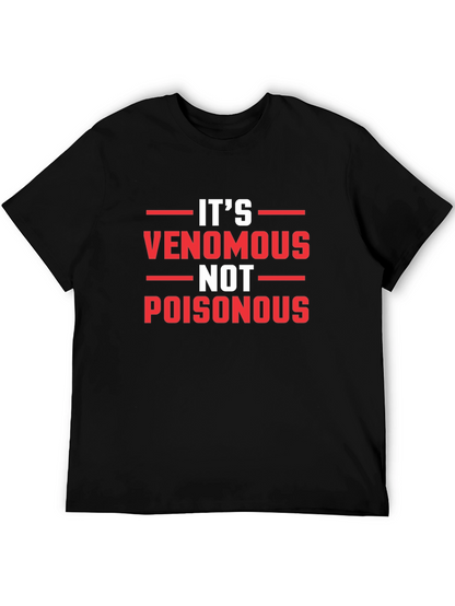 Venomous Not Poisonous Graphic Tee