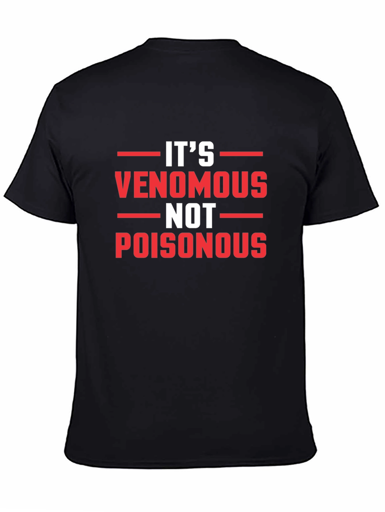 Venomous Not Poisonous Graphic Tee