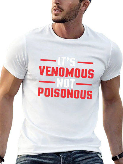 Venomous Not Poisonous Graphic Tee