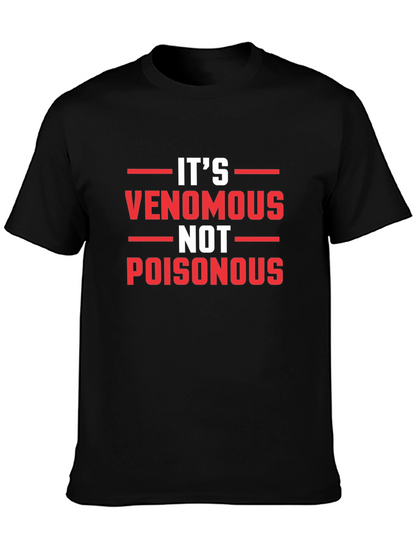 Venomous Not Poisonous Graphic Tee