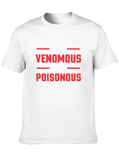 Venomous Not Poisonous Graphic Tee