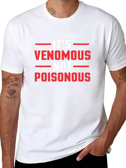 Venomous Not Poisonous Graphic Tee