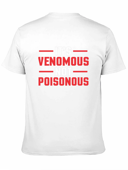 Venomous Not Poisonous Graphic Tee
