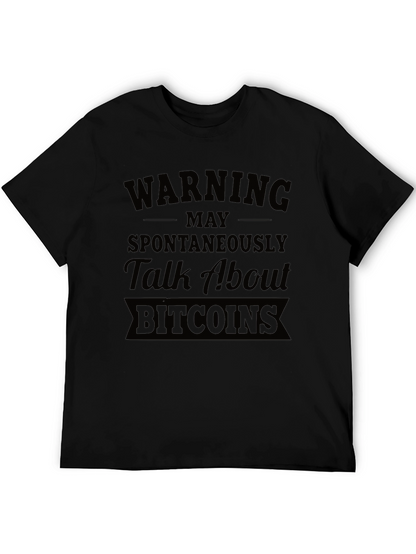 Warning May Talk About Bitcoins Black T-Shirt