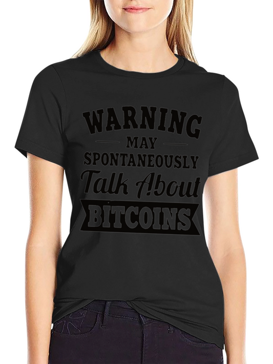 Warning May Talk About Bitcoins Black T-Shirt