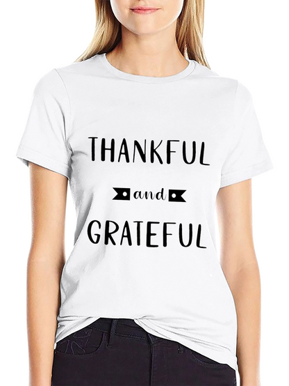 Thankful and Grateful Black T-Shirt