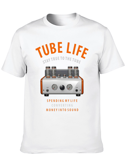 Tube Life T-Shirt - Stay True to the Tube