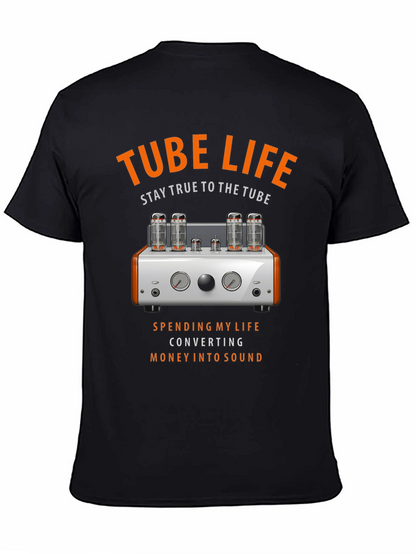 Tube Life T-Shirt - Stay True to the Tube