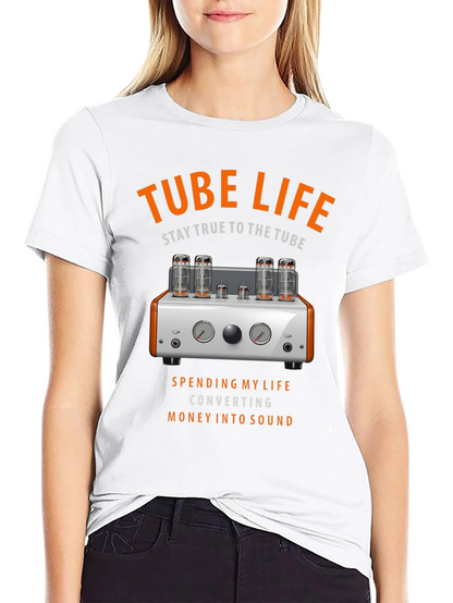 Tube Life T-Shirt - Stay True to the Tube