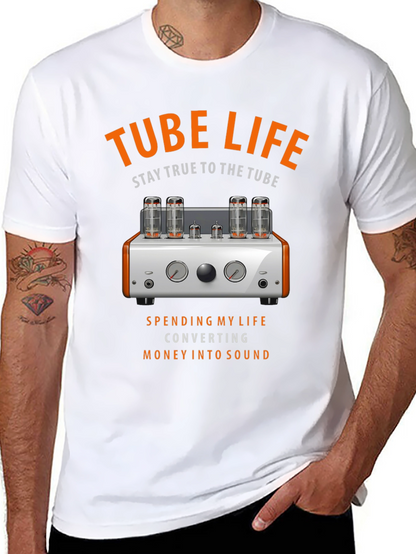 Tube Life T-Shirt - Stay True to the Tube