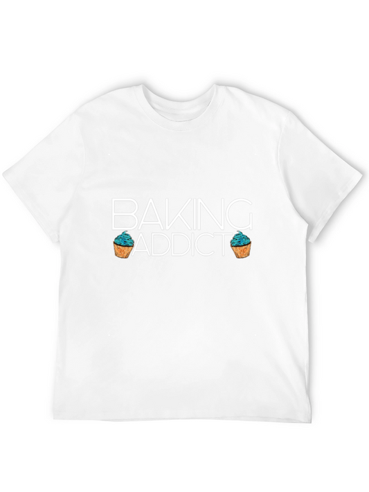 Baking Addict T-Shirt - Funny Baker Tee