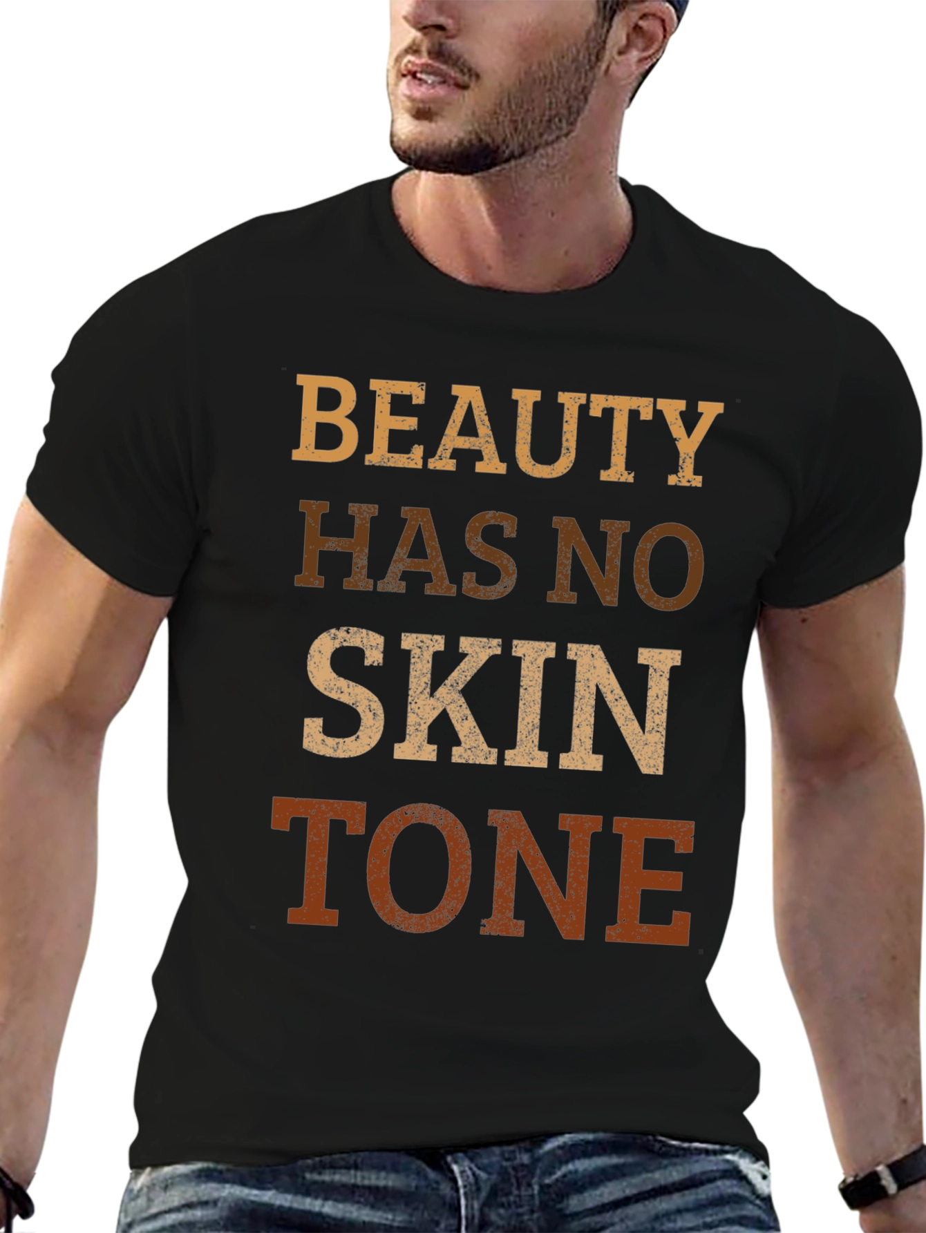 Beauty Has No Skin Tone Graphic Tee