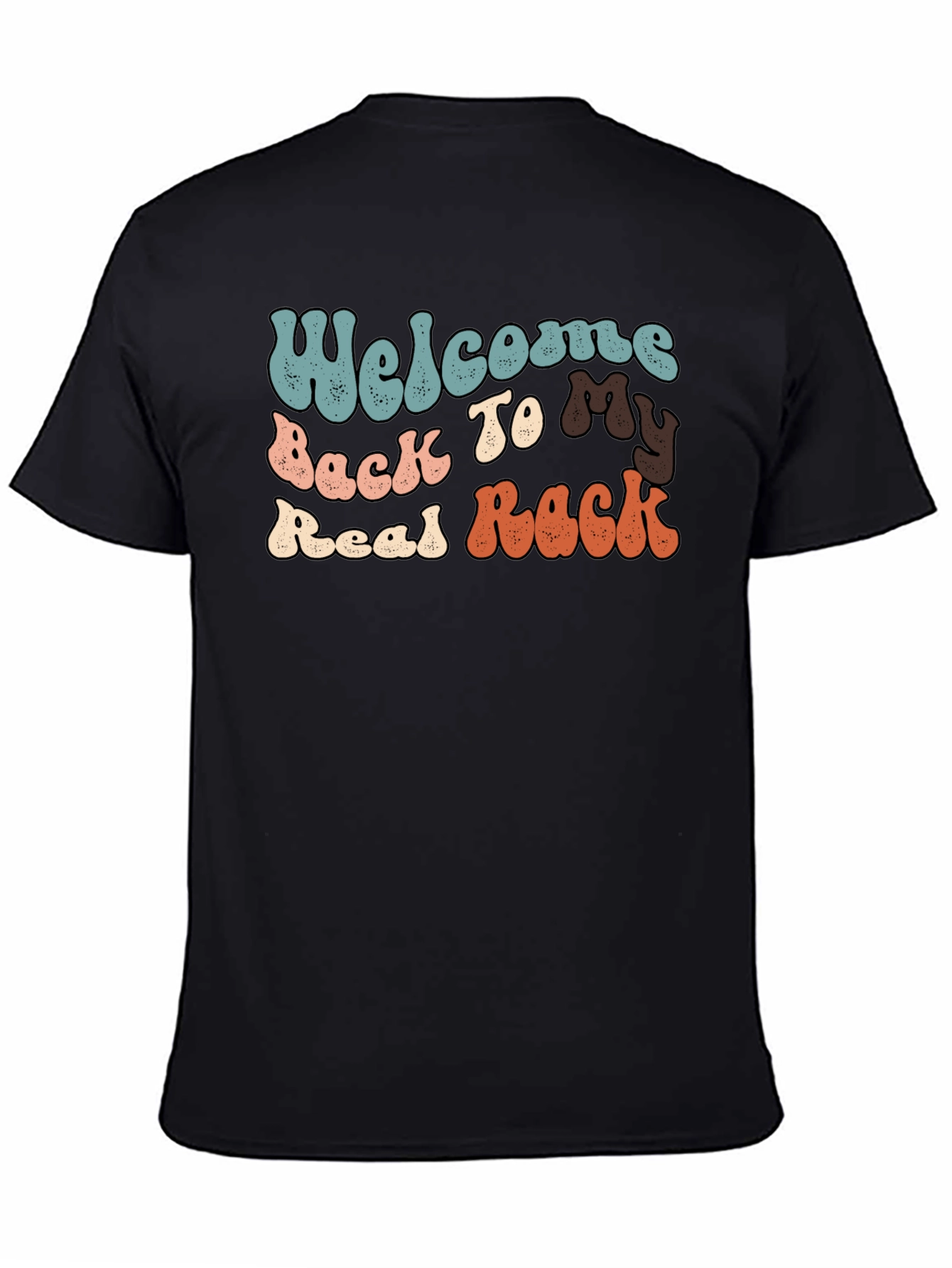 Welcome Back To My Real Rack T-Shirt