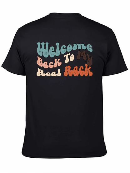 Welcome Back To My Real Rack T-Shirt
