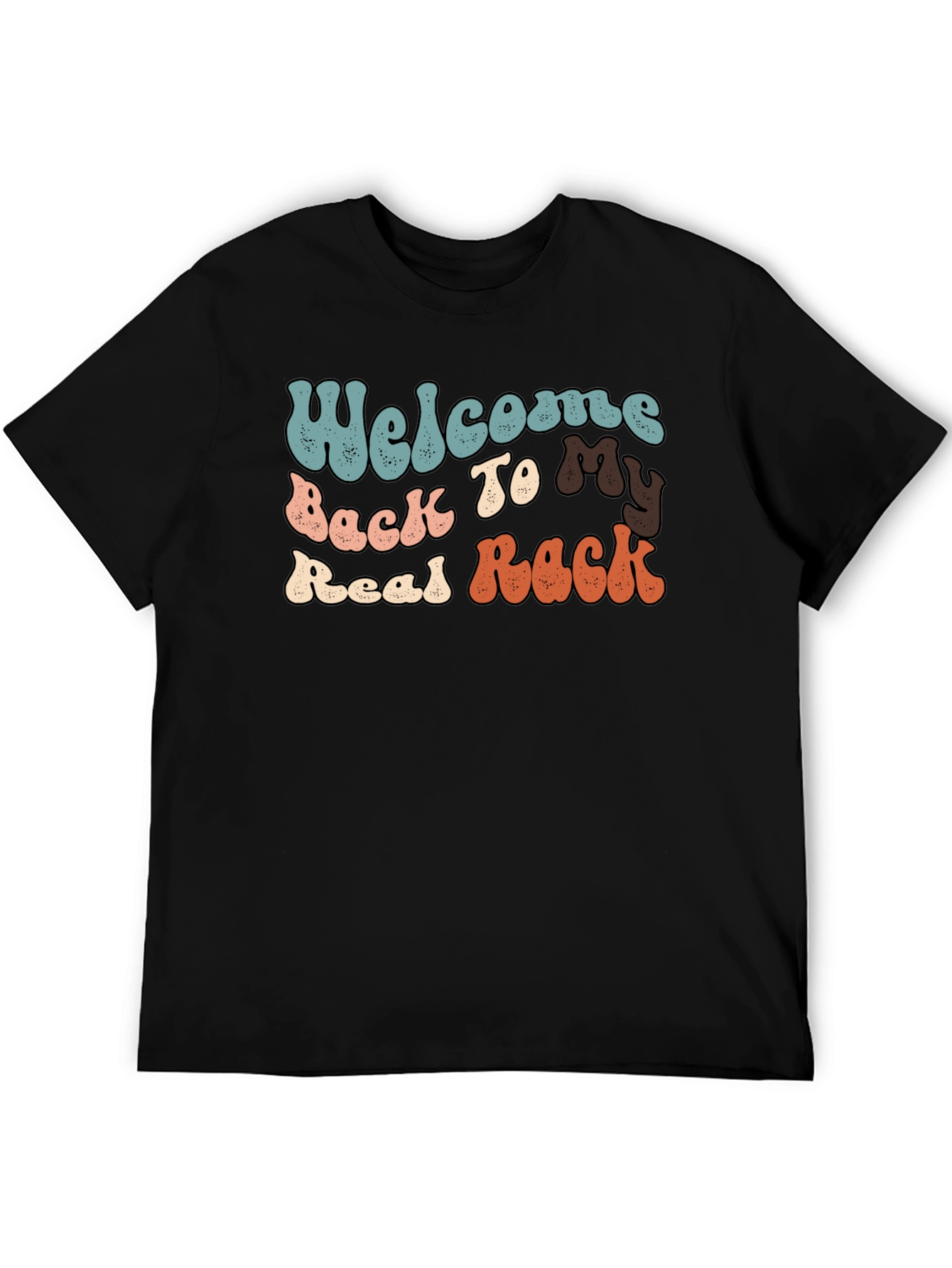Welcome Back To My Real Rack T-Shirt