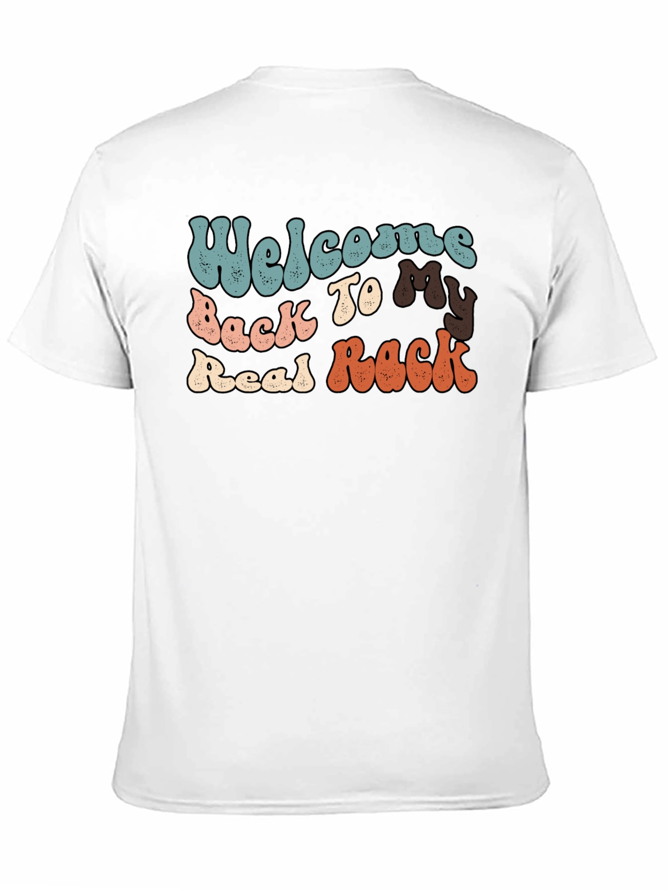 Welcome Back To My Real Rack T-Shirt
