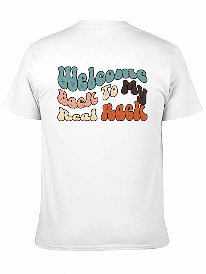 Welcome Back To My Real Rack T-Shirt