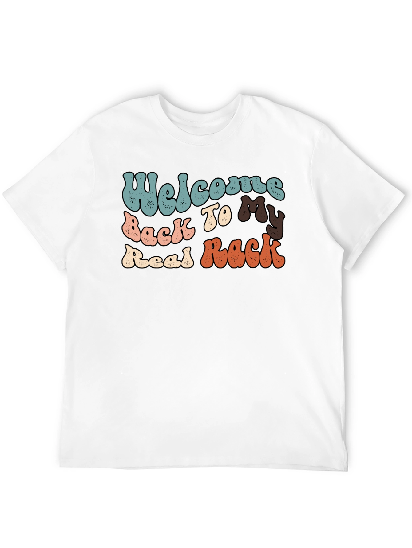 Welcome Back To My Real Rack T-Shirt