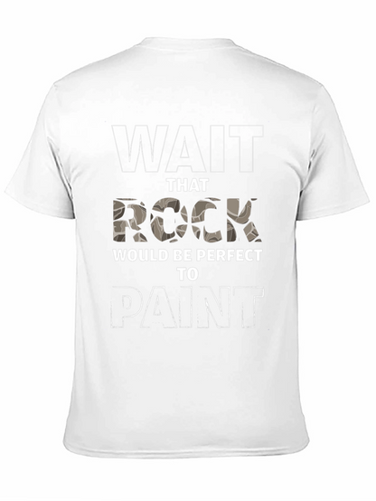 Wait That Rock T-Shirt