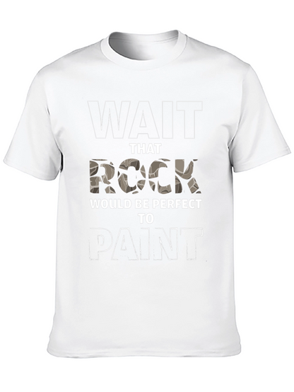 Wait That Rock T-Shirt