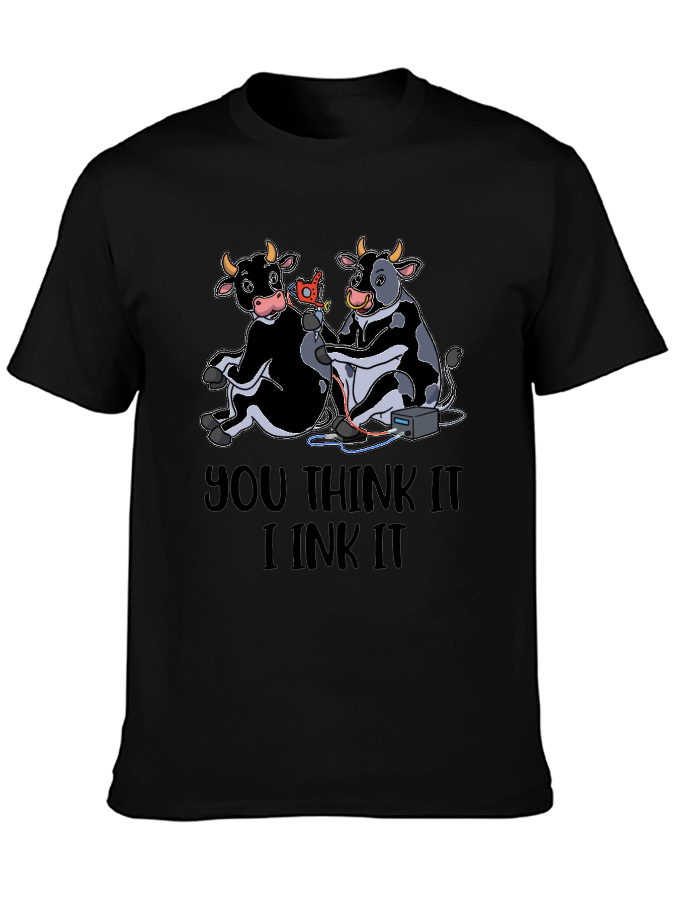 You Think It I Ink It T-Shirt