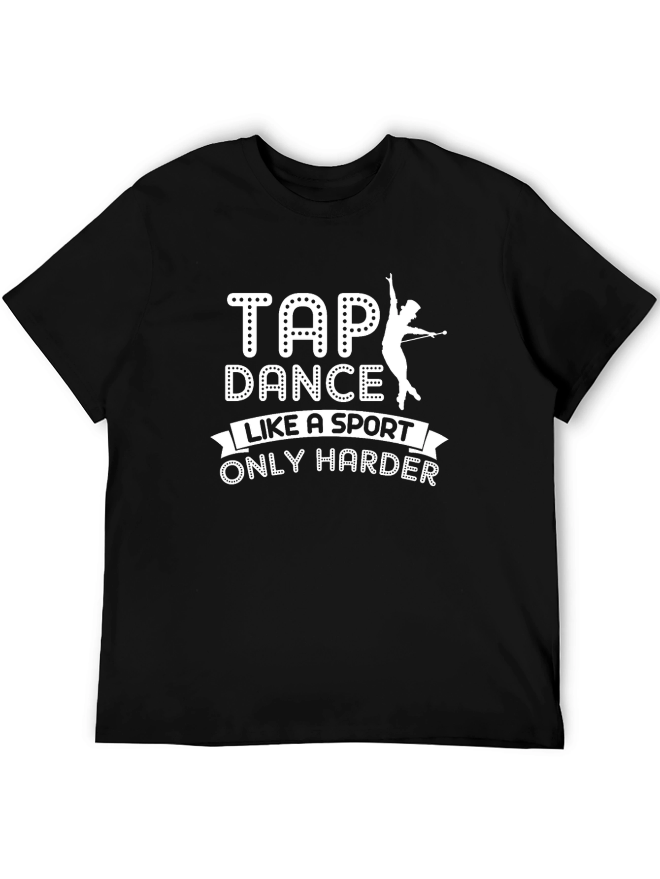 Tap Dance Like A Sport T-Shirt
