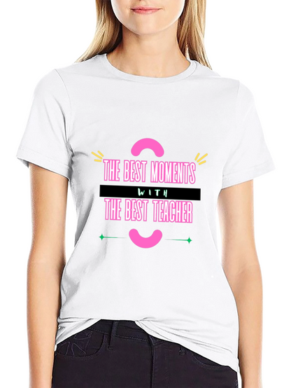 Best Teacher Graphic T-Shirt - Teacher Appreciation Gift