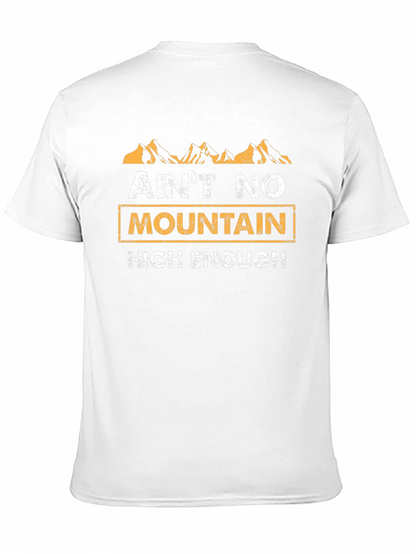 Aint No Mountain High Enough Graphic Tee