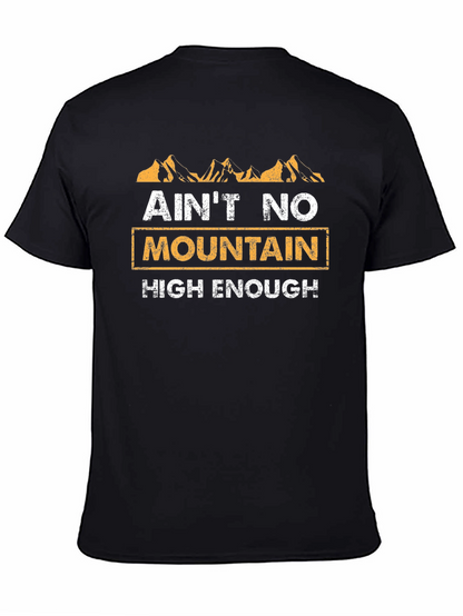 Aint No Mountain High Enough Graphic Tee