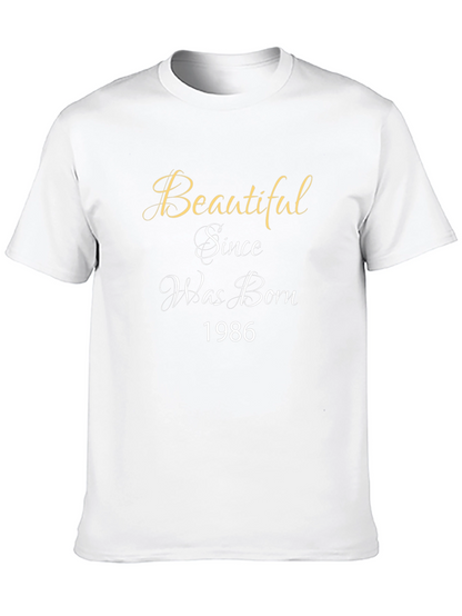 Beautiful Since Born 1986 T-Shirt