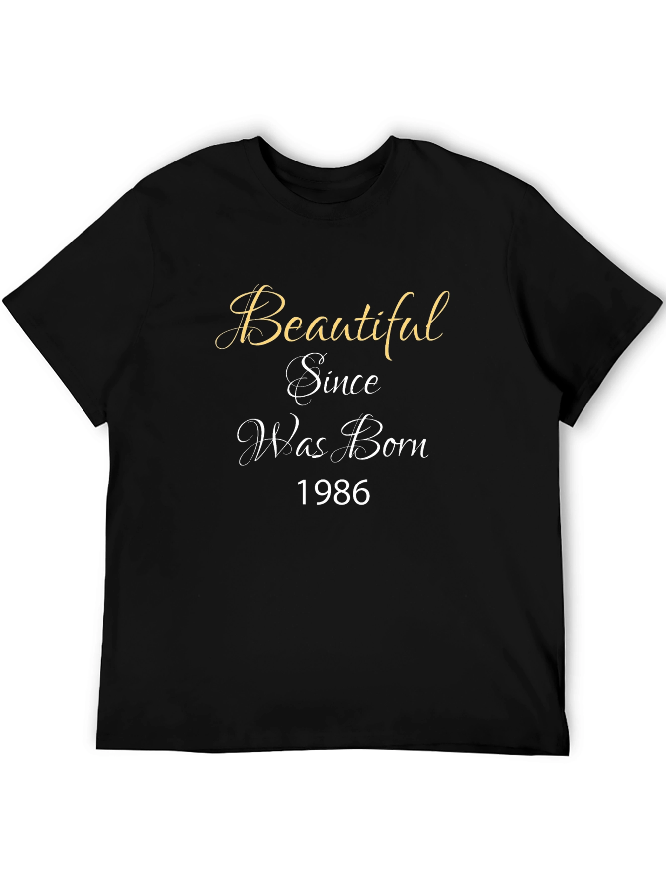 Beautiful Since Born 1986 T-Shirt