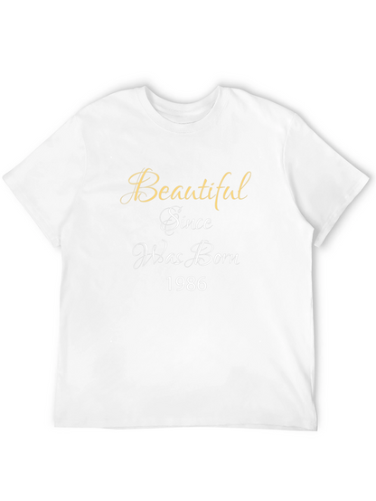 Beautiful Since Born 1986 T-Shirt