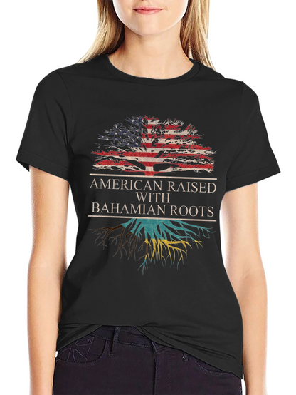American Raised with Bahamian Roots T-Shirt
