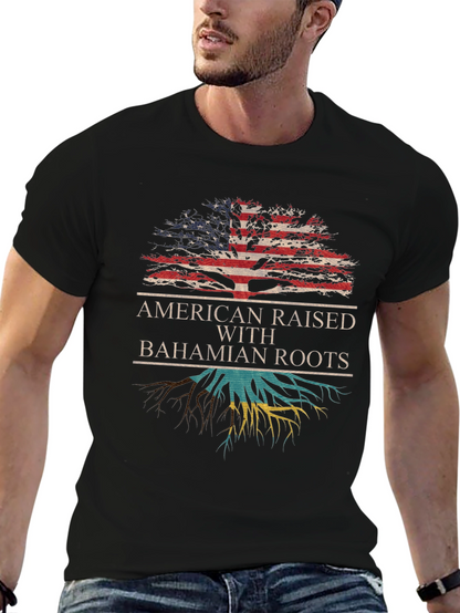 American Raised with Bahamian Roots T-Shirt