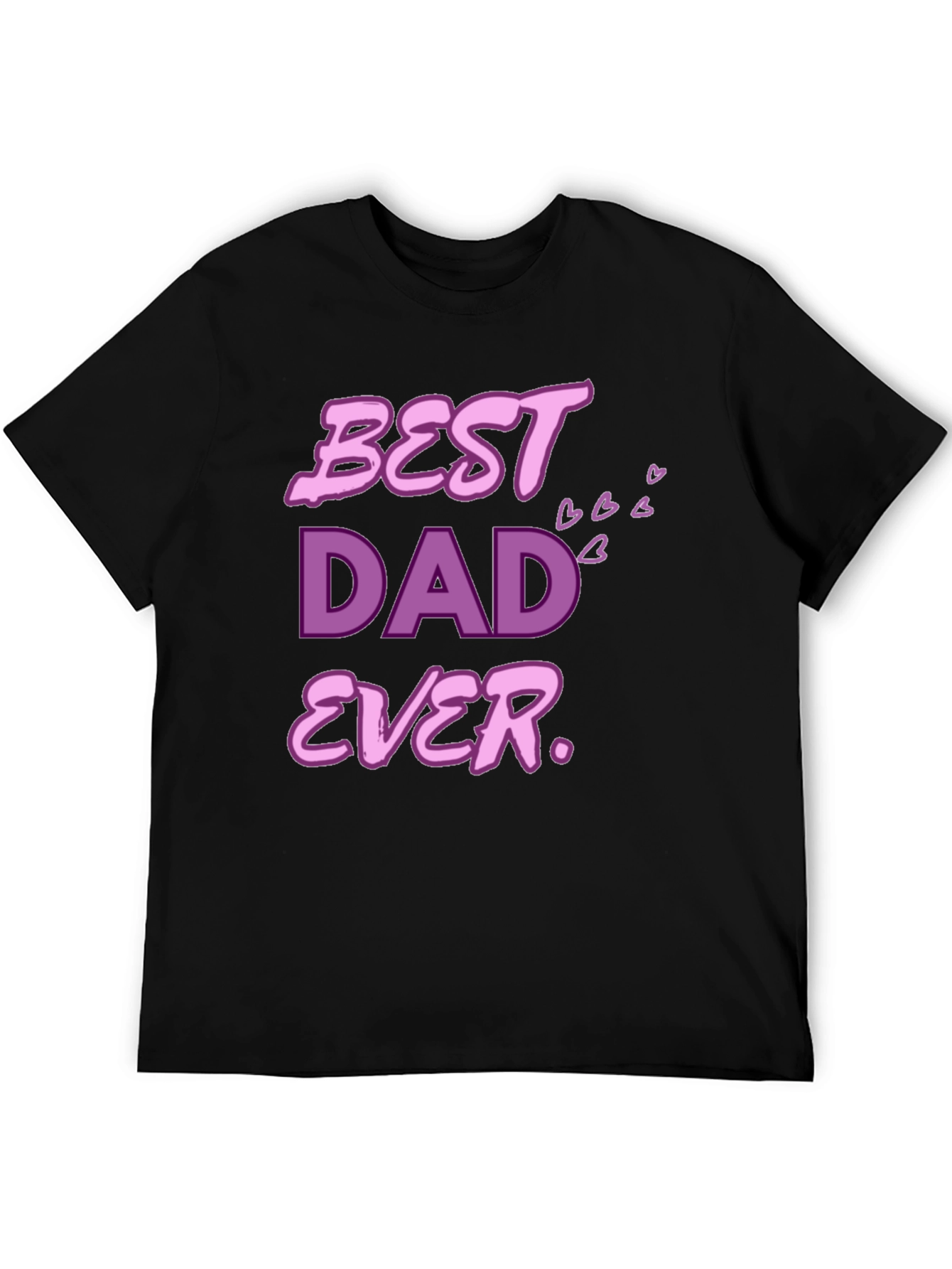 Best Dad Ever T-Shirt