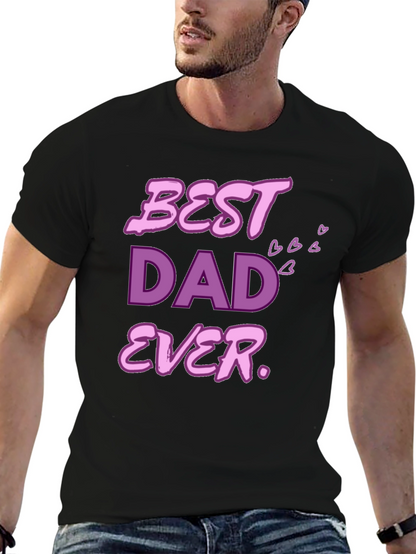 Best Dad Ever T-Shirt