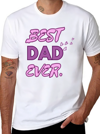 Best Dad Ever T-Shirt